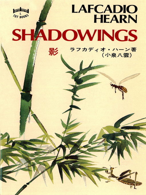 Title details for Shadowings by Lafcadio Hearn - Available